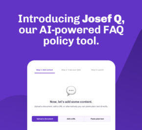 Josef launches “Josef Q” – an AI-powered tool that turns policies and regulations into digital Q&A tools.