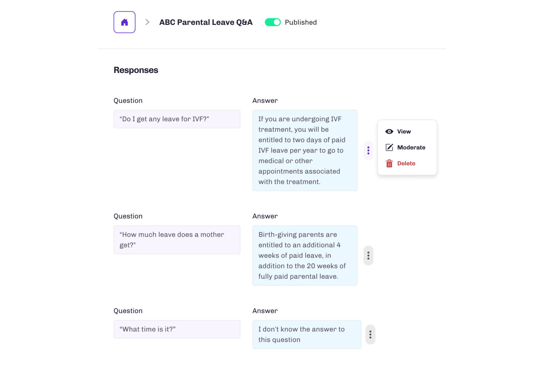 Josef Q creators can review a record of all their users' questions and answers generated by Q&As for review and moderation.